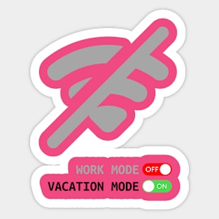 The design represents the perfect work-life balance !!! - Light Colors Sticker